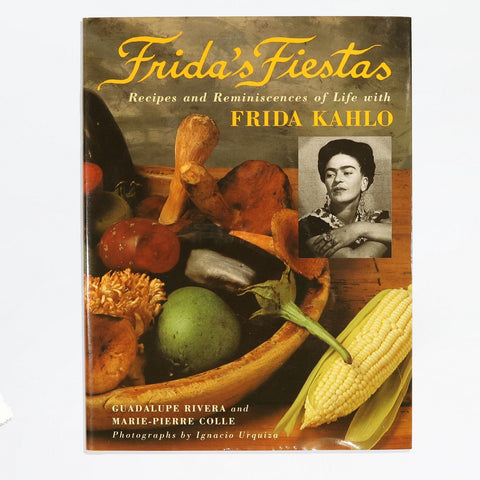 Frida's Fiestas by Guadalupe Rivera and Marie-Pierre Colle