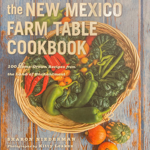 The New Mexico Farm Table Cookbook by Sharon Niederman